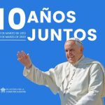 10 años de Pontificado del papa Francisco, con la alegría del Evangelio